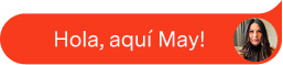 Burbuja de chat con el siguiente texto: "Hola, aquí May!"